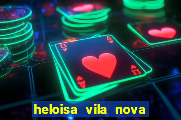 heloisa vila nova namorada de leo stronda